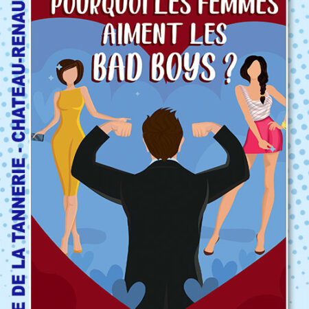 pourquoi les femmes aiment les bad boys