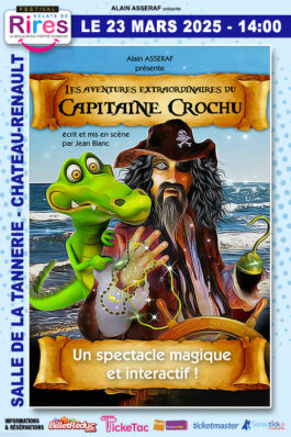 LES AVENTURES DU CAPITAINE CROCHU - CHATEAU-RENAULT