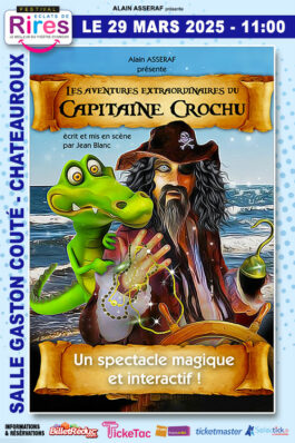 LES AVENTURES DU CAPITAINE CROCHU - CHATEAUROUX