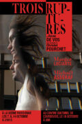 TROIS RUPTURES