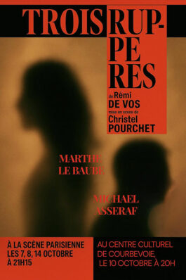 TROIS RUPTURES