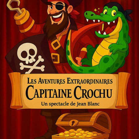 Les aventures extraordinaires du capitaine crochu